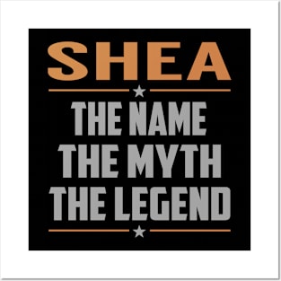 SHEA The Name The Myth The Legend Posters and Art